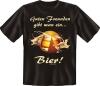T-Shirt Guten Freunden gibt man ein Bier