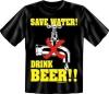 T-Shirt Save Water Drink Beer Bier