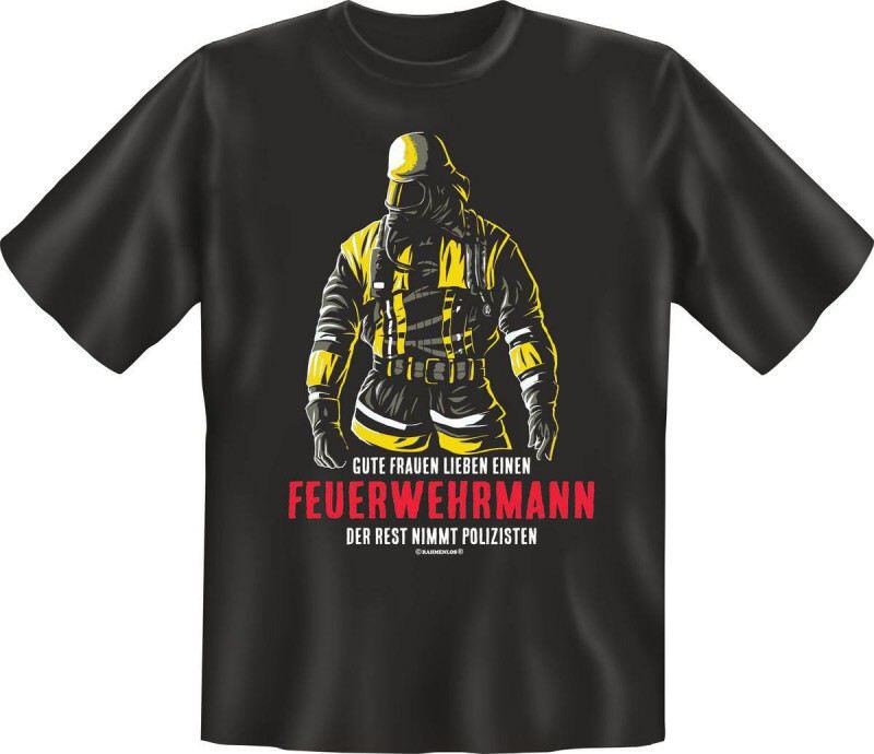 Fun Shirt FRAUEN LIEBEN EINEN FEUERWEHRMANN