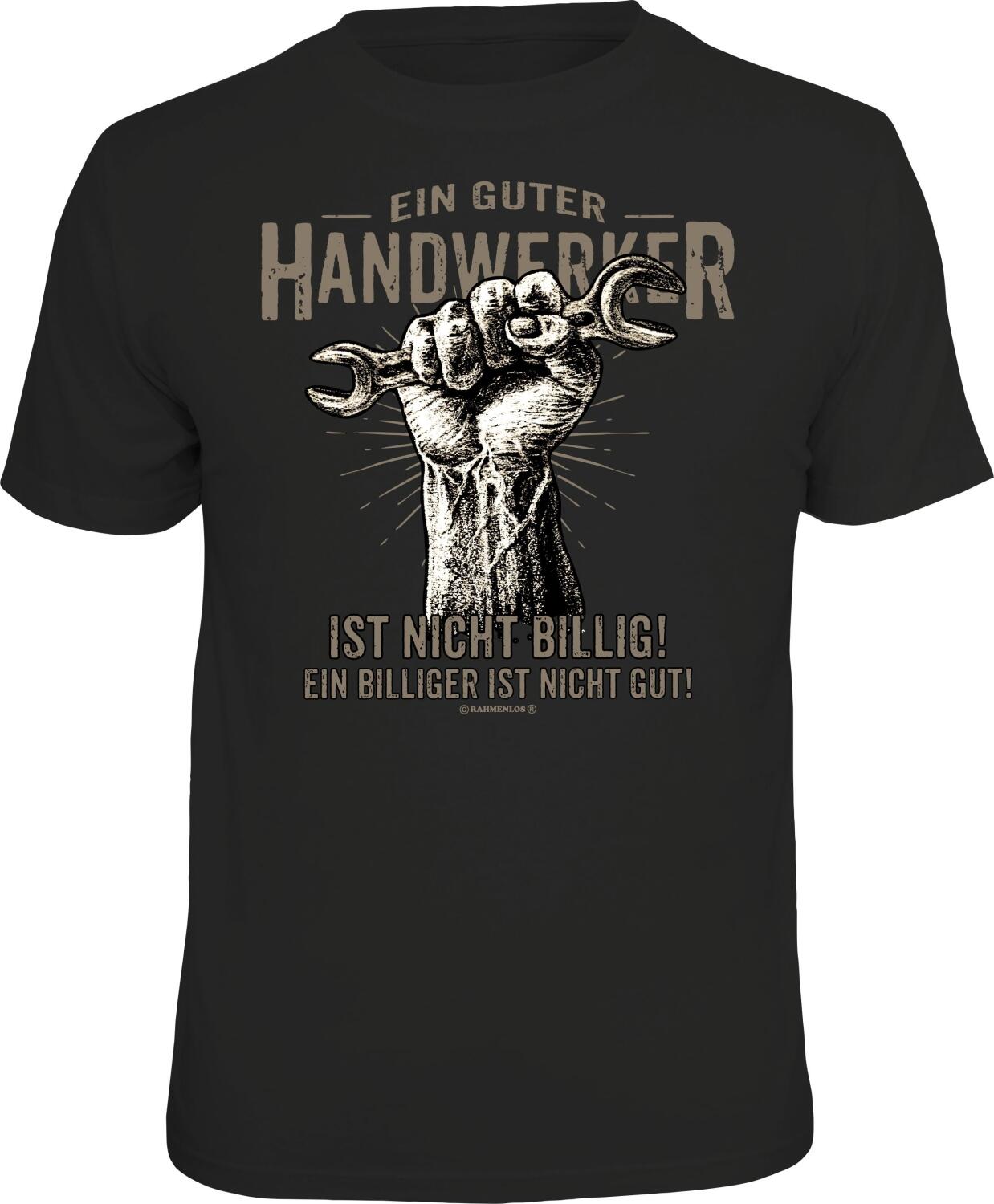 T-Shirt EIN GUTER HANDWERKER IST NICHT BILLIG
