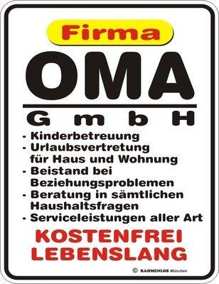 geprägtes Blechschild mit Fun Spruch: Firma OMA GmbH