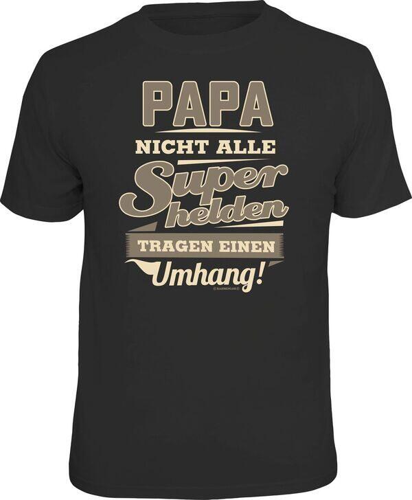 Fun Shirt PAPA NICHT ALLE SUPERHELDEN