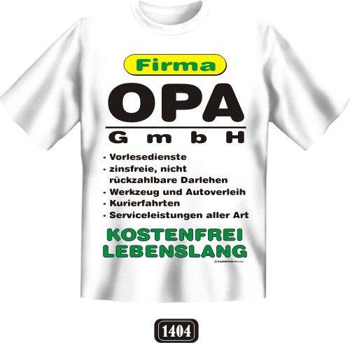 Fun-Shirt mit Spruch: FIRMA OPA GMBH