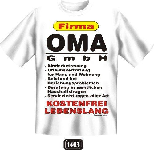 Fun-Shirt mit Spruch: FIRMA OMA GMBH