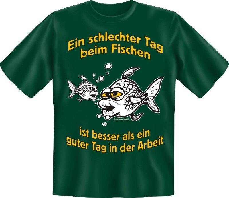 Fun-Shirt mit Spruch: Ein schlechter Tag beim Fischen