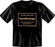 T-Shirt KEIN GYNÄKOLOGE Frauenarzt