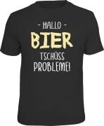 T-Shirt HALLO BIER TSCHÜSS PROBLEME