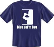 Fun Shirt Blau auf′m Bau