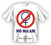 T-Shirt NO MAAM