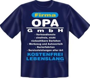Fun-Shirt mit Spruch: FIRMA OPA GMBH