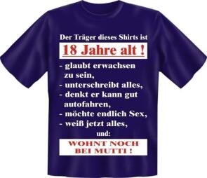 T-Shirt TRÄGER DIESES SHIRTS IST 18 WOHNT BEI MUTTI