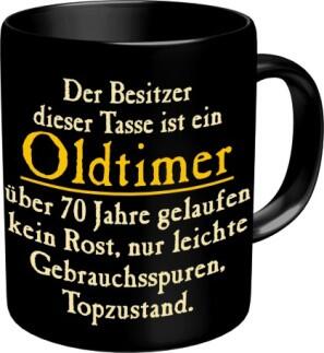 Tasse mit Fun Spruch: Der Besitzer dieser Tasse ist ein OLDTIMER, über 70 Jahre gelaufen... witzige Kaffeetasse / Becher im Geschenkkarton, Kaffeepott