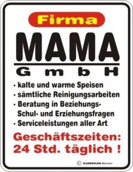 Blechschild Firma Mama GmbH Mutter Spruch Schild Blech