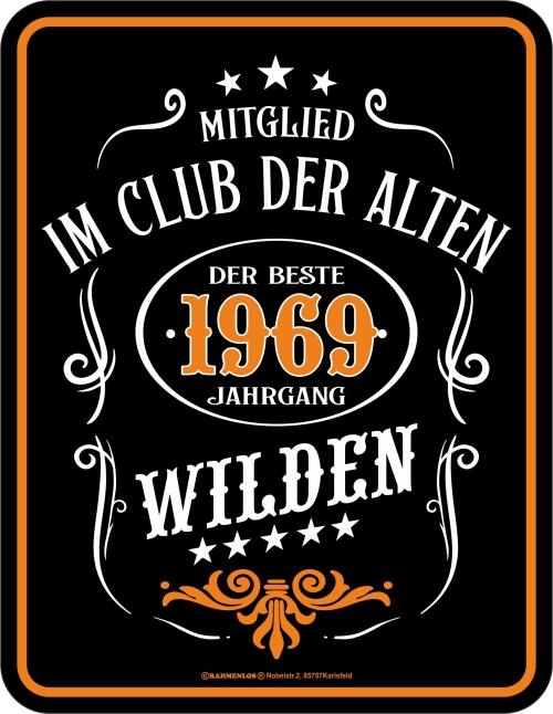 Blechschild Club der Alten Wilden 1969 zum Geburtstag