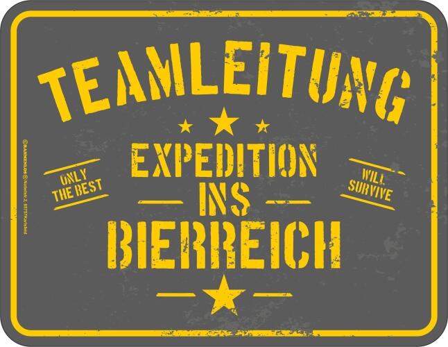 Blechschild TEAMLEITUNG EXPEDITION INS BIERREICH